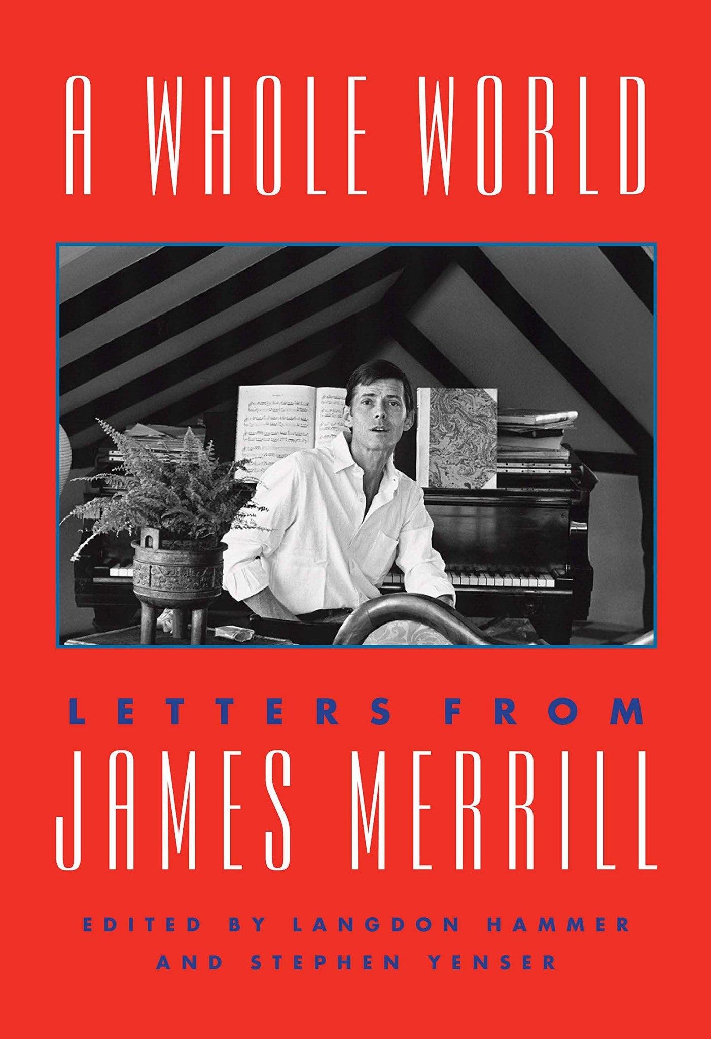 A Whole World: Letters from James Merrill - ShopQueer.co