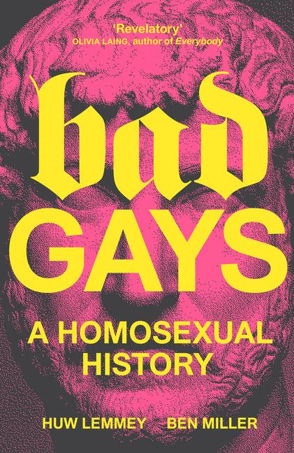 Bad Gays: A Homosexual History - ShopQueer.co