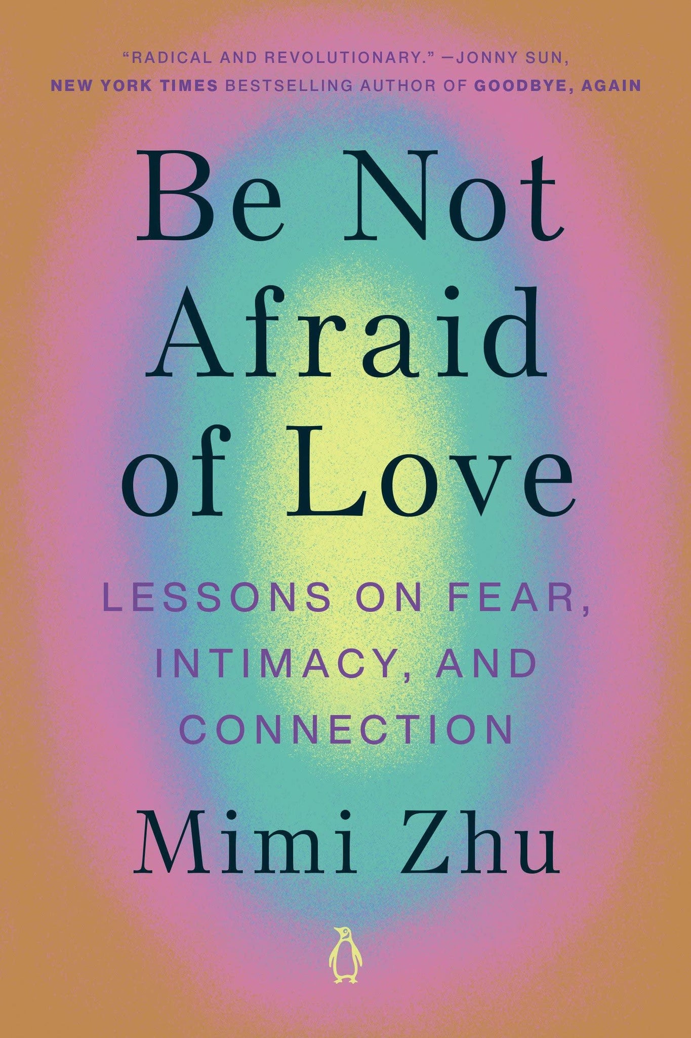 Be Not Afraid of Love: Lessons on Fear, Intimacy, and Connection - ShopQueer.co