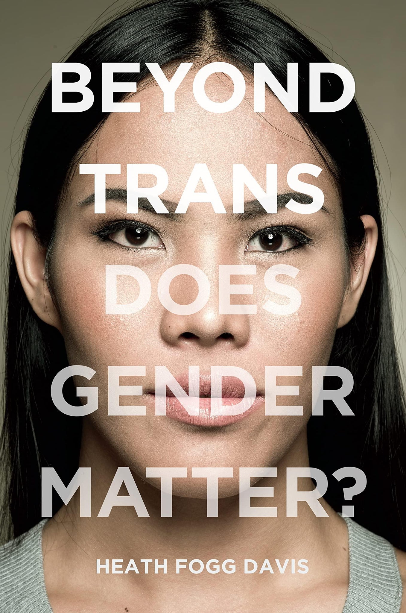 Beyond Trans: Does Gender Matter? - ShopQueer.co