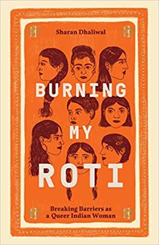 Burning My Roti: Breaking Barriers as a Queer Indian Woman - ShopQueer.co
