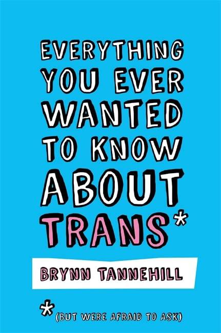 Everything You Ever Wanted to Know about Trans (But Were Afraid to Ask) - ShopQueer.co