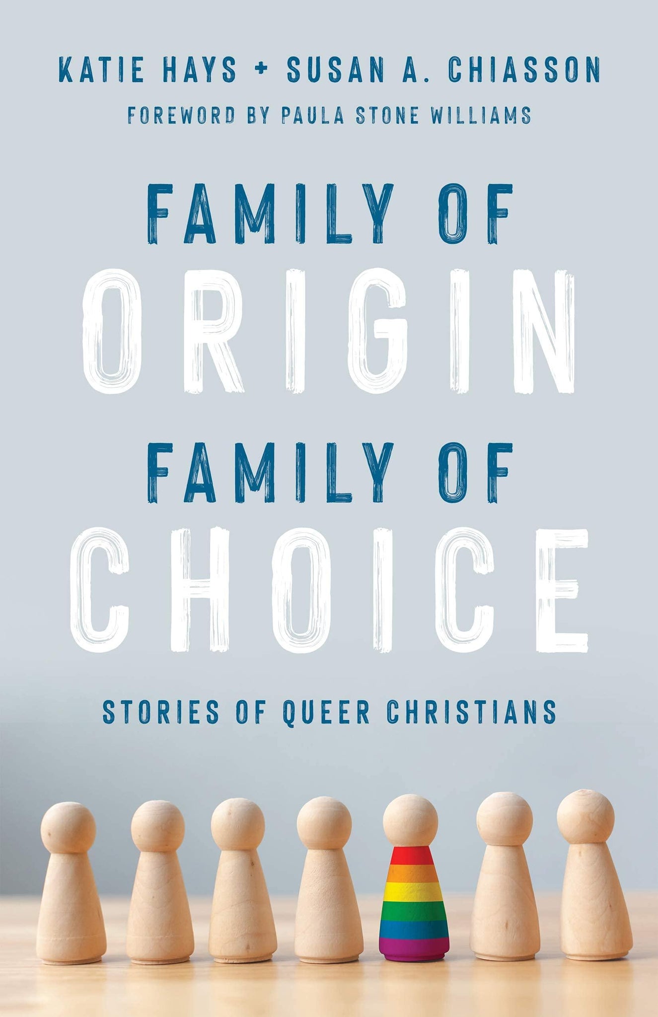 Family of Origin, Family of Choice: Stories of Queer Christians - ShopQueer.co