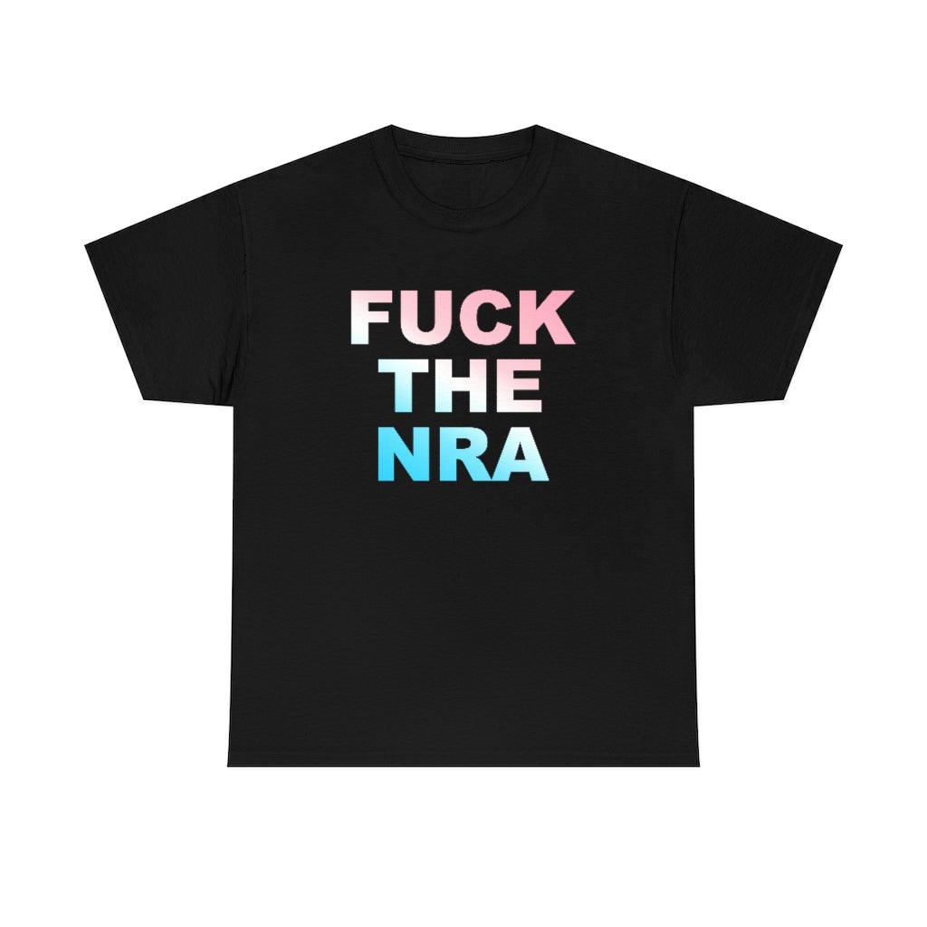 Fuck The NRA T-Shirt - ShopQueer.co