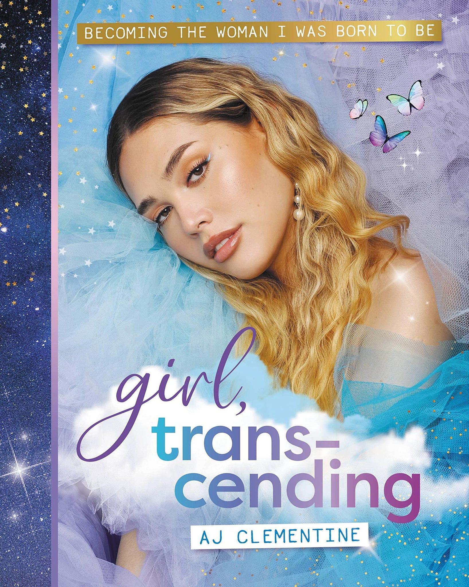 Girl, Transcending: Becoming the Woman I Was Born to Be - ShopQueer.co