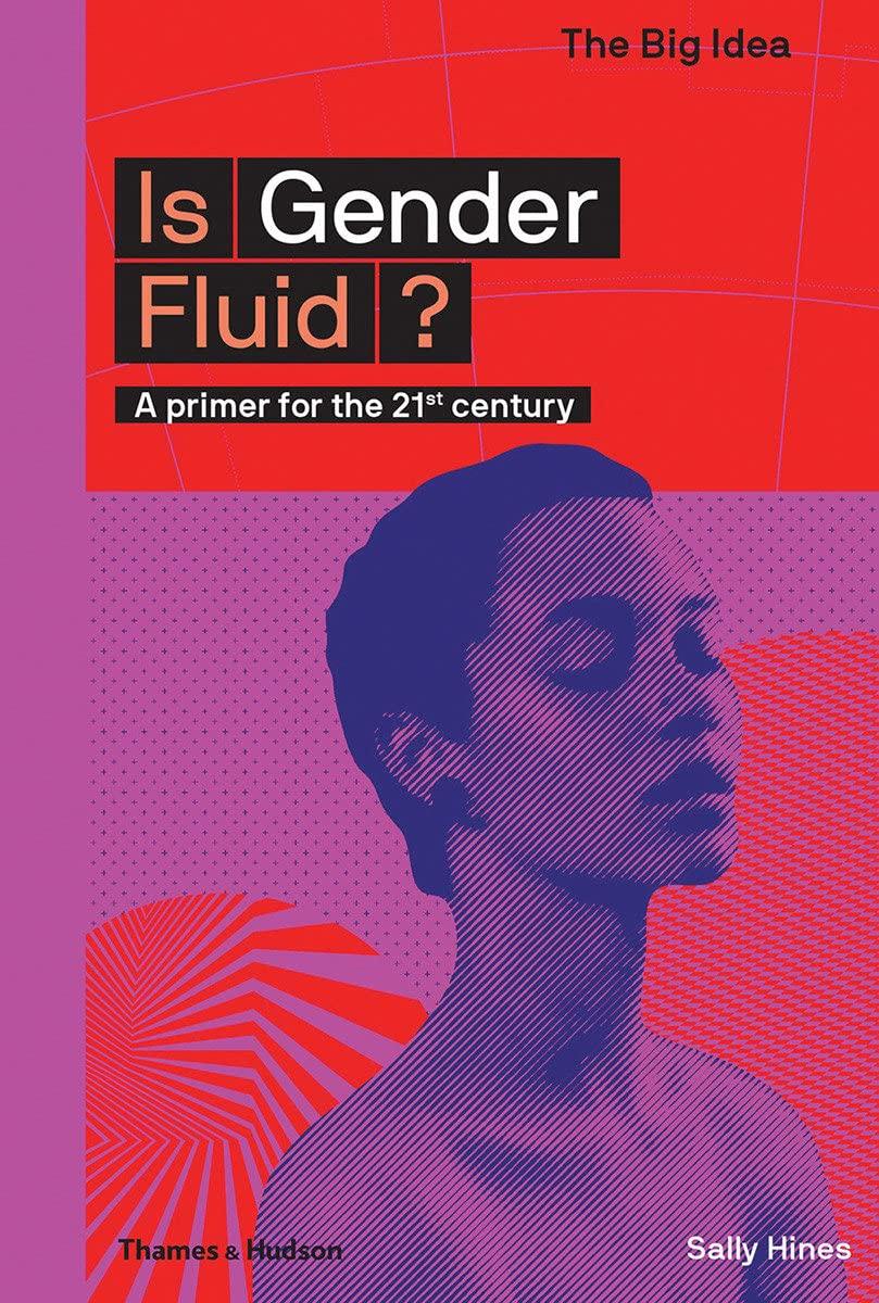 Is Gender Fluid?: A Primer for the 21st Century - ShopQueer.co