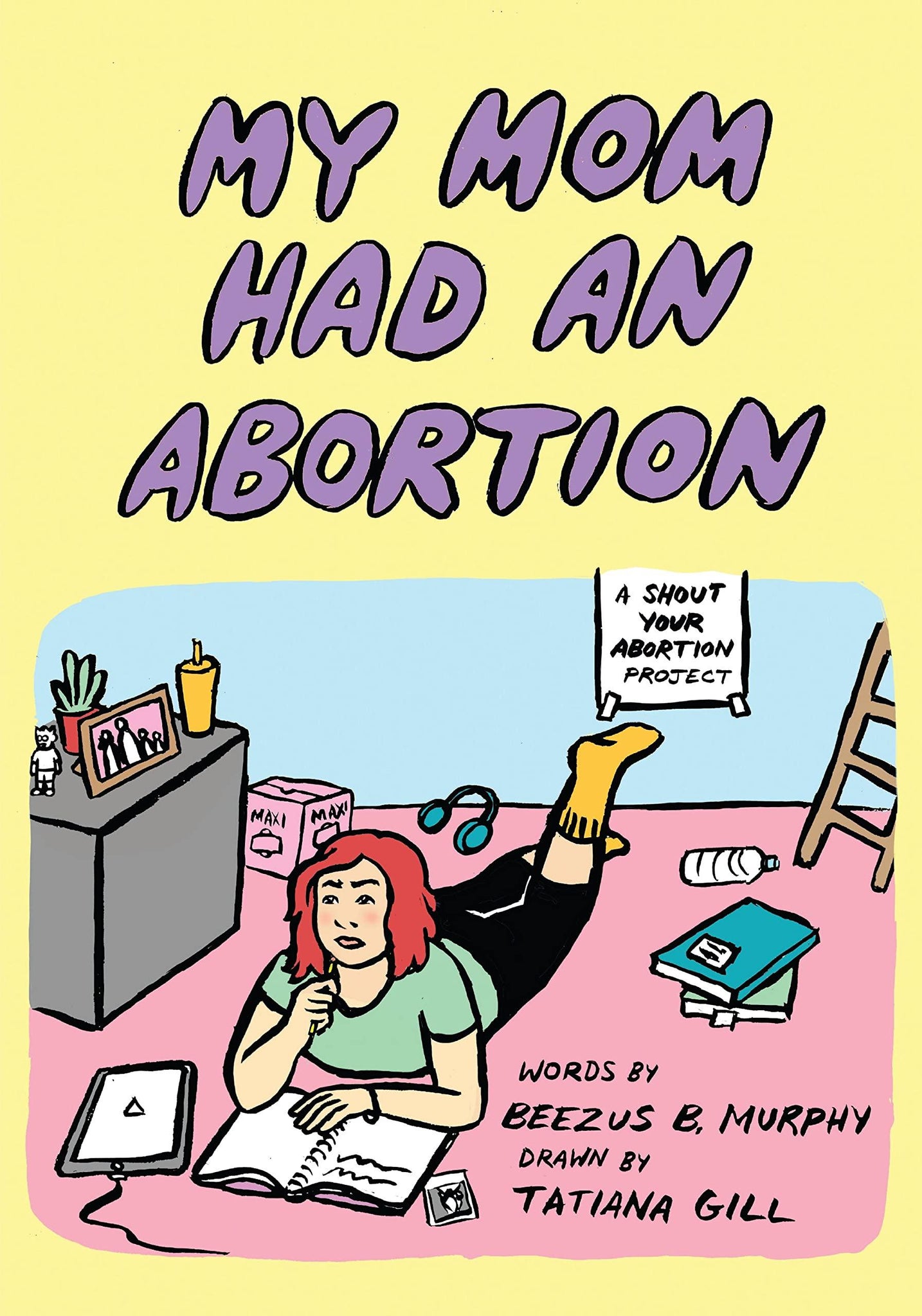 My Mom Had an Abortion - ShopQueer.co