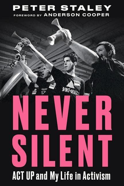 Never Silent: ACT Up and My Life in Activism - ShopQueer.co
