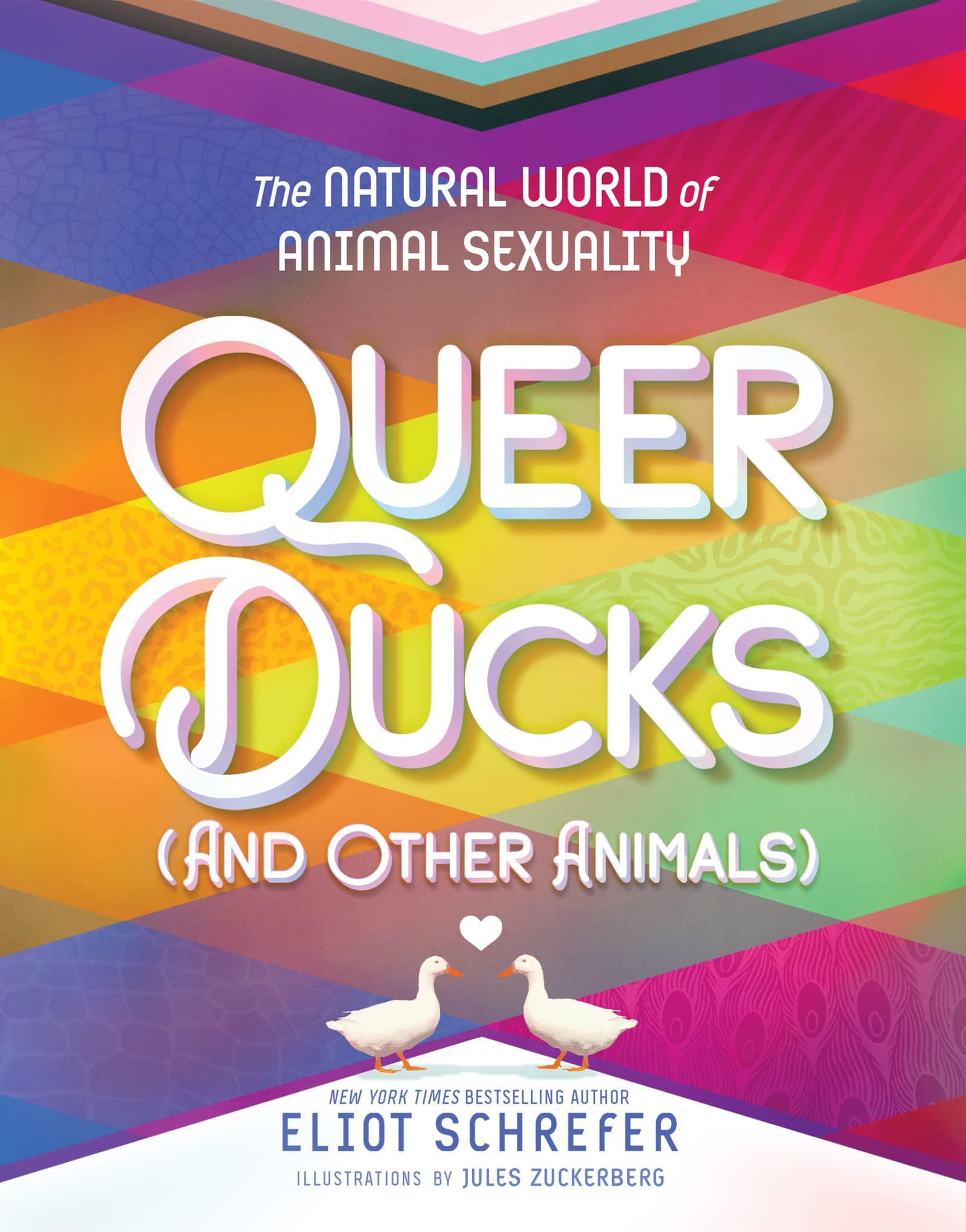 Queer Ducks (and Other Animals): The Natural World of Animal Sexuality - ShopQueer.co