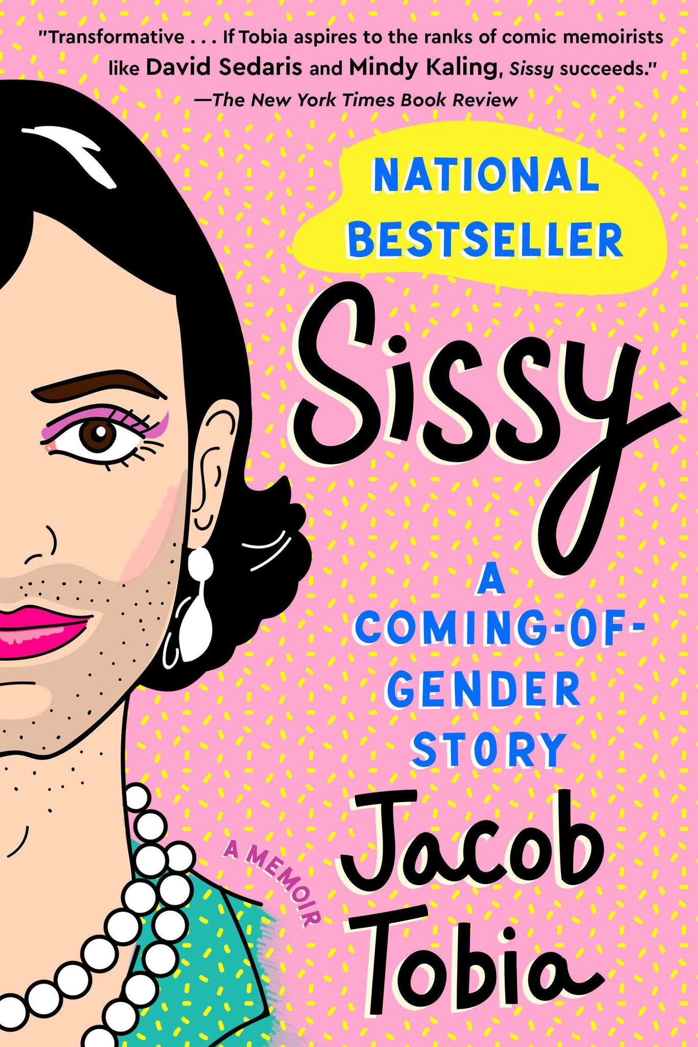 (SIGNED) Sissy: A Coming-Of-Gender Story - ShopQueer.co