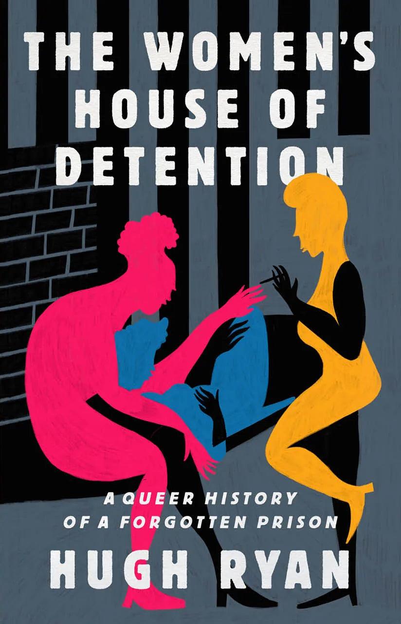 (SIGNED) The Women’s House of Detention: A Queer History of a Forgotten Prison - ShopQueer.co