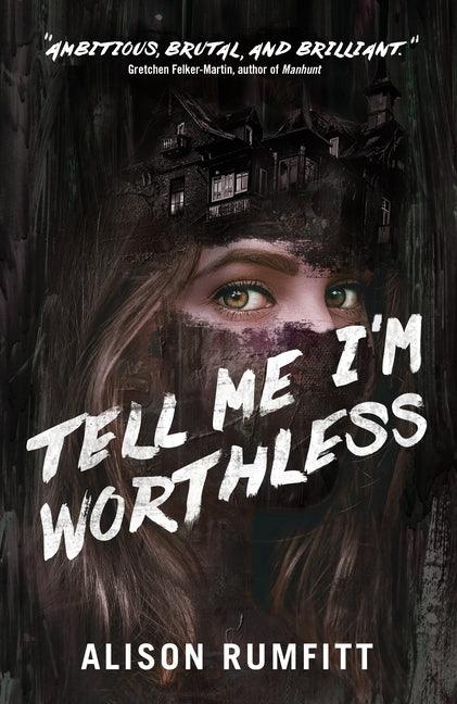 Tell Me I'm Worthless - ShopQueer.co
