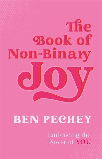 The Book of Non-Binary Joy: Embracing the Power of You - ShopQueer.co