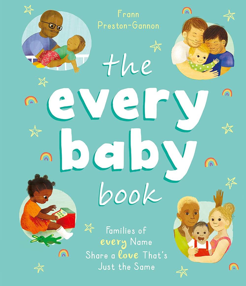 The Every Baby Book: Families of Every Name Share a Love That's Just the Same - ShopQueer.co