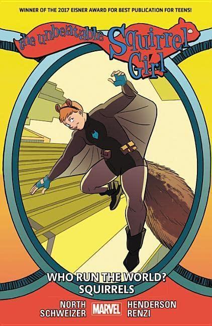 The Unbeatable Squirrel Girl Vol. 6: Who Run the World? Squirrels - ShopQueer.co