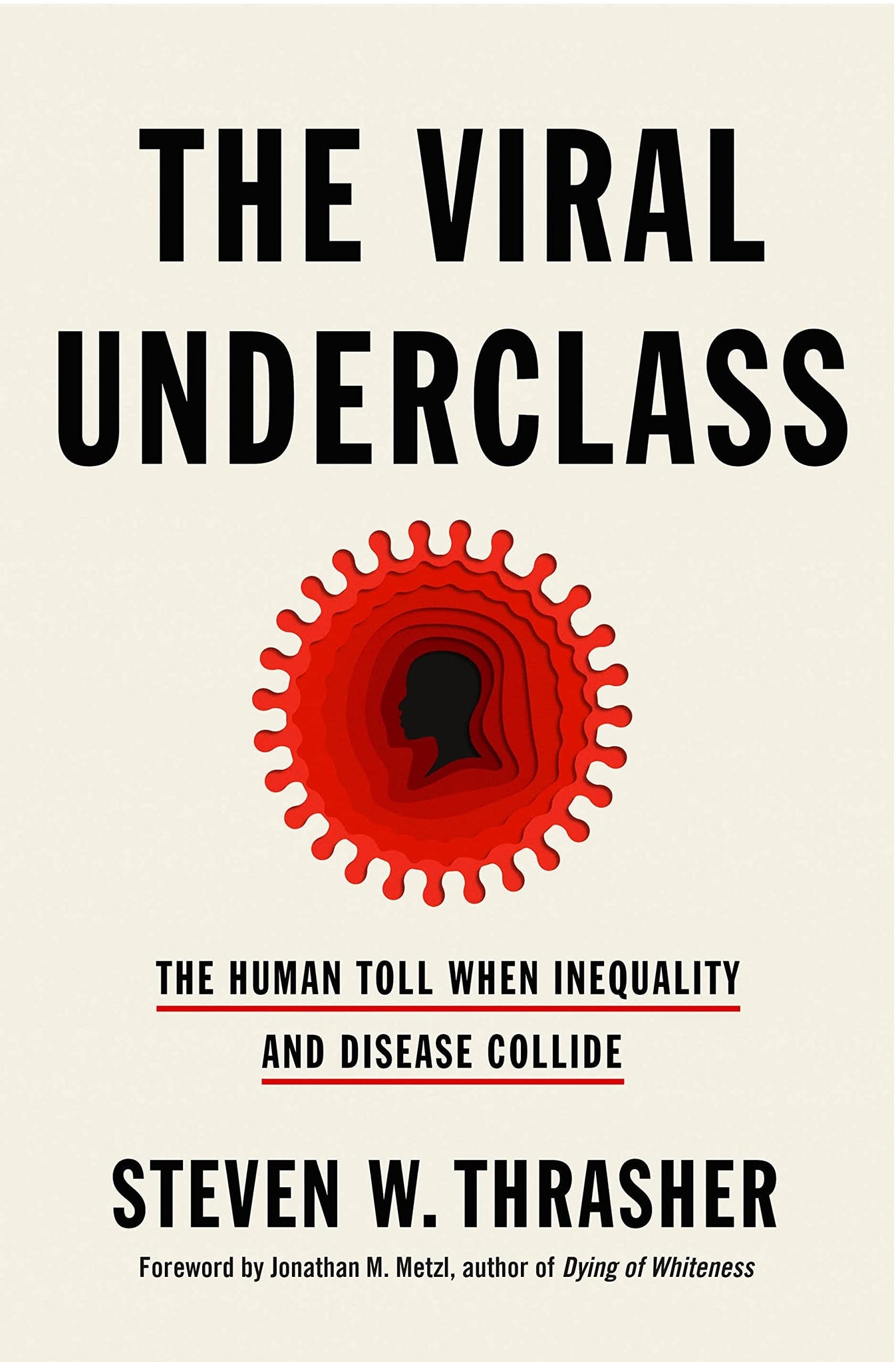 The Viral Underclass: The Human Toll When Inequality and Disease Collide - ShopQueer.co