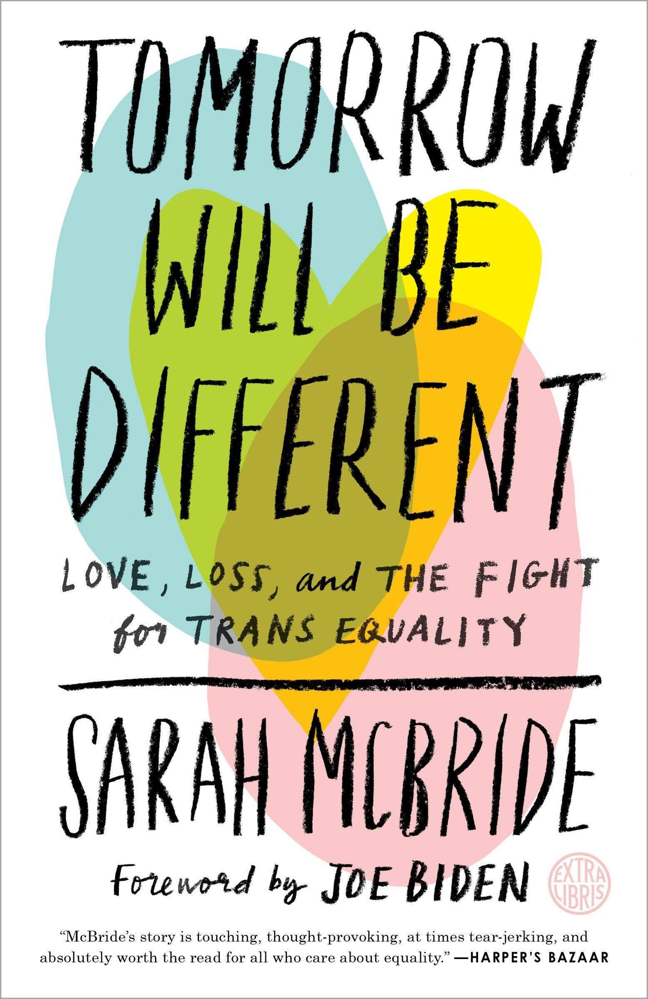 Tomorrow Will Be Different: Love, Loss, and the Fight for Trans Equality - ShopQueer.co