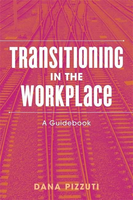 Transitioning in the Workplace: A Guidebook - ShopQueer.co
