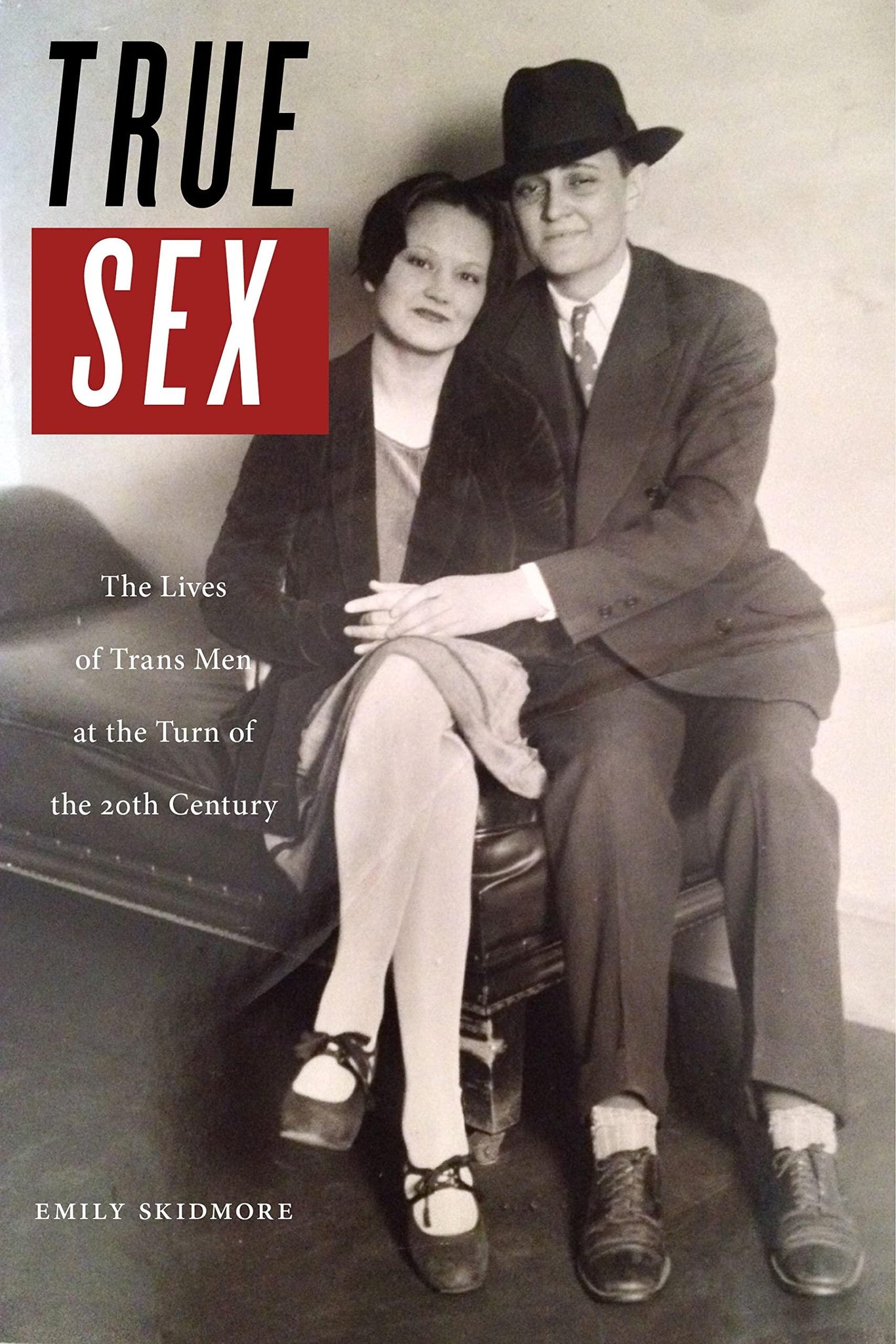 True Sex: The Lives of Trans Men at the Turn of the Twentieth Century - ShopQueer.co