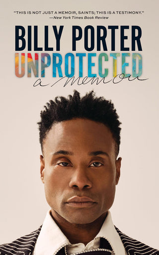 Unprotected: A Memoir - ShopQueer.co